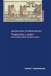 book Traducción y poder: Sobre marginados, infieles, hermeneutas y exiliados