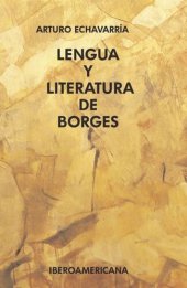 book Lengua y literatura de Borges. Prólogo de Klaus Meyer-Minnemann.