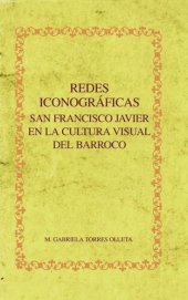 book Redes iconográficas: San Francisco Javier en la cultura visual del Barroco