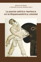 book Poesía satírica y burlesca en la Hispanoamérica colonial