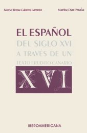 book El español del siglo XVI a través de un texto erudito canario