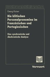 book Die klitischen Personalpronomina im Französischen und und Portugiesischen: Eine synchronische und diachronische Analyse