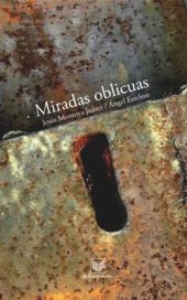 book Miradas oblicuas en la narrativa latinoamericana contemporánea: límites de lo real, fronteras de lo fantástico