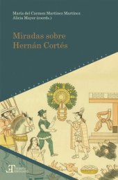 book Miradas sobre Hernán Cortés