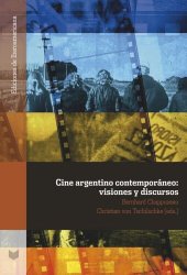 book Cine argentino contemporáneo: visiones y discursos