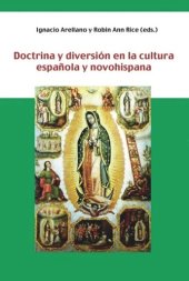 book Doctrina y diversión en la cultura española y novohispana