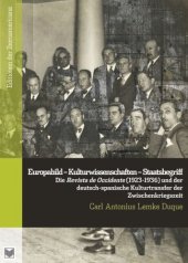 book Europabild - Kulturwissenschaften - Staatsbegriff: Die Revista de Occidente (1923-1936) und der deutsch-spanische Kulturtransfer der Zwischenkriegszeit