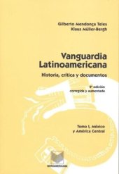 book Vanguardia latinoamericana, Tomo I: Historia, crítica y documentos. México y América Central