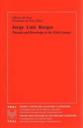 book Jorge Luis Borges: Thought and Knowledge in the XXth Century