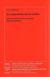 book La separación de los estilos: Para una historia de la conciencia literaria argentina