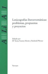 book Lexicografías iberorrománicas: problemas, propuestas y proyectos