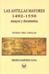 book Las Antillas Mayores, 1492-1550. Ensayos y documentos.