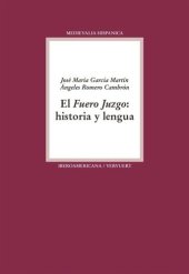 book El Fuero Juzgo: historia y lengua