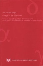 book Lenguas en contacto: Consecuencias lingüísticas del bilingüismo social en las comunidades de habla del este peninsular