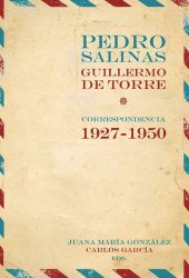 book Pedro Salinas/Guillermo de Torre: correspondencia 1927-1950