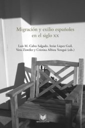 book Migración y exilio españoles en el siglo XX