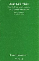 book Juan Luis Vives: Sein Werk und seine Bedeutung für Spanien und Deutschland Akten der internationalen Tagung vom 14-15. Dezember 1992 in Münster