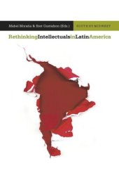 book Rethinking Intellectuals in Latin America