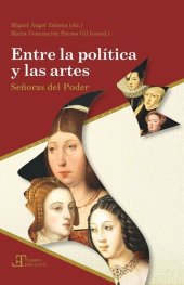 book Entre la política y las artes: Señoras del Poder