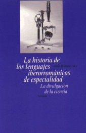 book La historia de los lenguajes iberorrománicos de especialidad: la divulgación de la ciencia