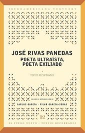 book Poeta ultraísta, poeta exiliado: textos recuperados