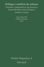 book Diálogo y conflicto de culturas: Estudios comparativos de procesos transculturales entre Europa y América Latina