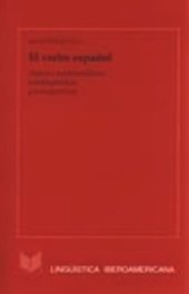 book El verbo español : Aspectos morfosintácticos, sociolingüísticos y lexicogenéticos