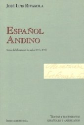 book Español andino: Textos bilingües de los siglos XVI y XVII