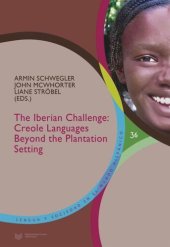 book The Iberian Challenge: creole languages beyond the plantation setting