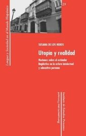 book Utopía y realidad: nociones sobre el estándar lingüístico en la esfera intelectual y educativa peruana