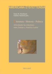 book Literatura-Historia-Política: Articulando las relaciones entre Europa y América Latina