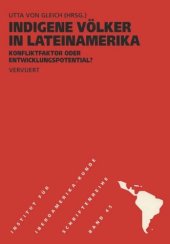 book Indigene Völker in Lateinamerika Konfliktfaktor oder Entwicklungspotential? Geleitwort von Rigoberta Menchú Tum