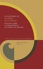 book Los retoños de "El enano de las Musas": Estudios sobre la dramaturgia de Álvaro Cubillo de Aragón