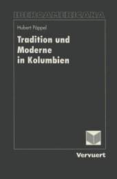 book Tradition und Moderne in Kolumbien: Das Neben- und Gegeneinander lyrischer Strömungen in den 20er Jahren