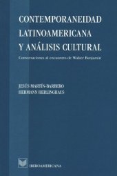 book Contemporaneidad latinoamericana y análisis cultural: Conversaciones al encuentro de Walter Benjamin