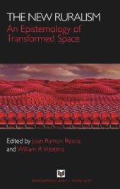 book The New Ruralism: An Epistemology of Transformed Space