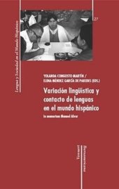 book Variación lingüística y contacto de lenguas en el mundo hispánico: In memoriam Manuel Alvar