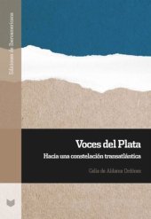 book Voces del Plata: Hacia una constelación transatlántica