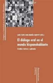 book El diálogo oral en el mundo hispanohablante: Estudios teóricos y aplicados