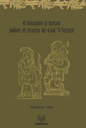 book Ensayos y notas sobre el teatro de Gil Vicente