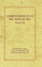 book Comedias burlescas del Siglo de Oro, Tomo VII