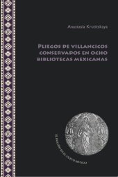 book Pliegos de villancicos conservados en ocho bibliotecas mexicanas