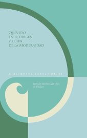 book Quevedo en el origen y el fin de la Modernidad