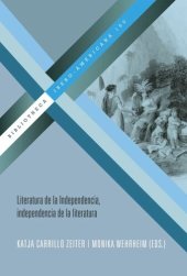 book Literatura de la Independencia, independencia de la literatura