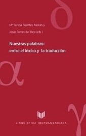 book Nuestras palabras: entre el léxico y la traducción