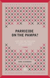 book Parricide on the Pampa?: A New Study and Translation of Alberto Gerchunoff’s Los gauchos judíos