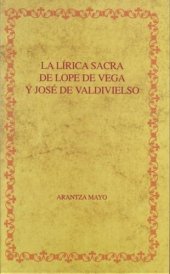 book La lírica sacra de Lope de Vega y José de Valdivielso