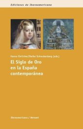 book El Siglo de Oro en la España contemporánea