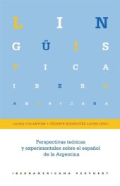 book Perspectivas teóricas y experimentales sobre el español de la Argentina