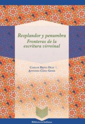 book Resplandor y penumbra: fronteras de la escritura virreinal